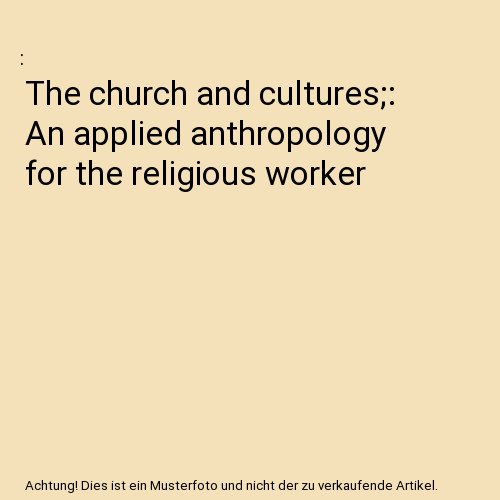 The church and - , cultures;: