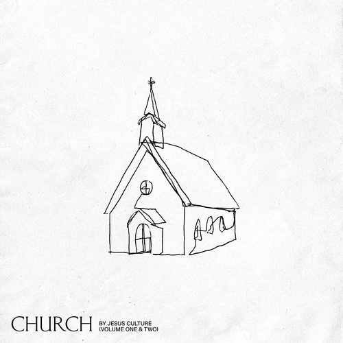 Jesus culture church - jesus, vol.1&2