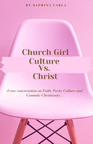 Church girl culture - culture, vs