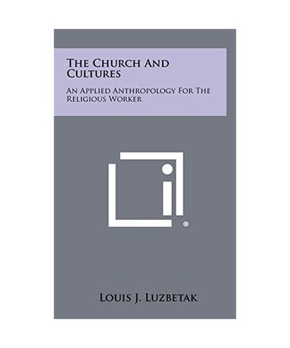 The church and - cultures:, an